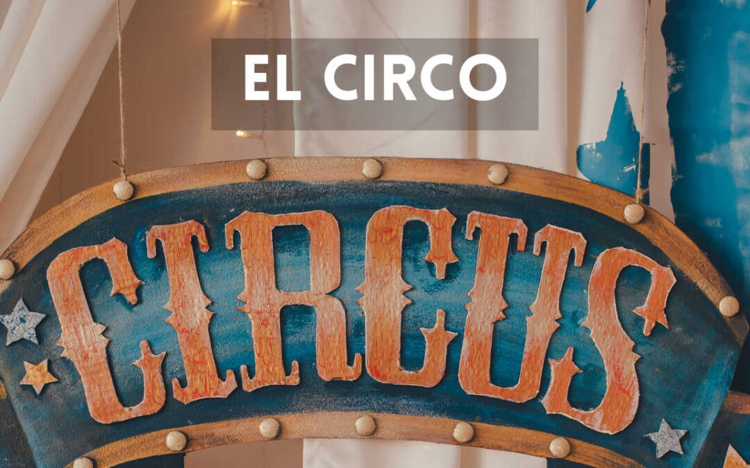 Había una vez… UN CIRCO